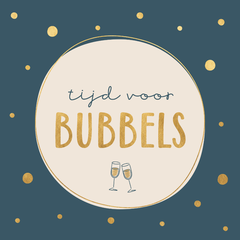 Verjaardagskaarten - Verjaardagskaart tijd voor bubbels