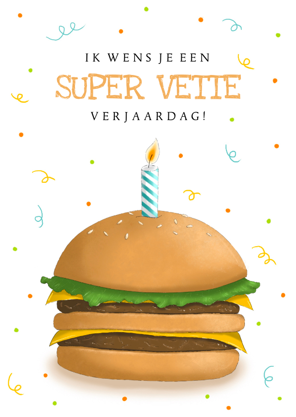 Verjaardagskaarten - Verjaardagskaart vette verjaardag met burger en kaarsje