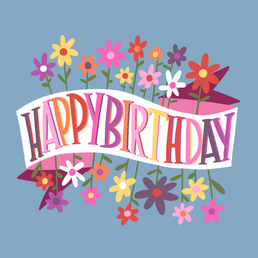 Verjaardagskaarten - Verjaardagskaart vrolijk gekleurde bloemen achter vlag