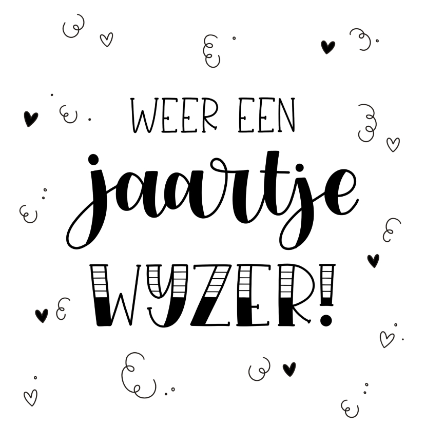 Verjaardagskaarten - Verjaardagskaart weer een jaartje wijzer