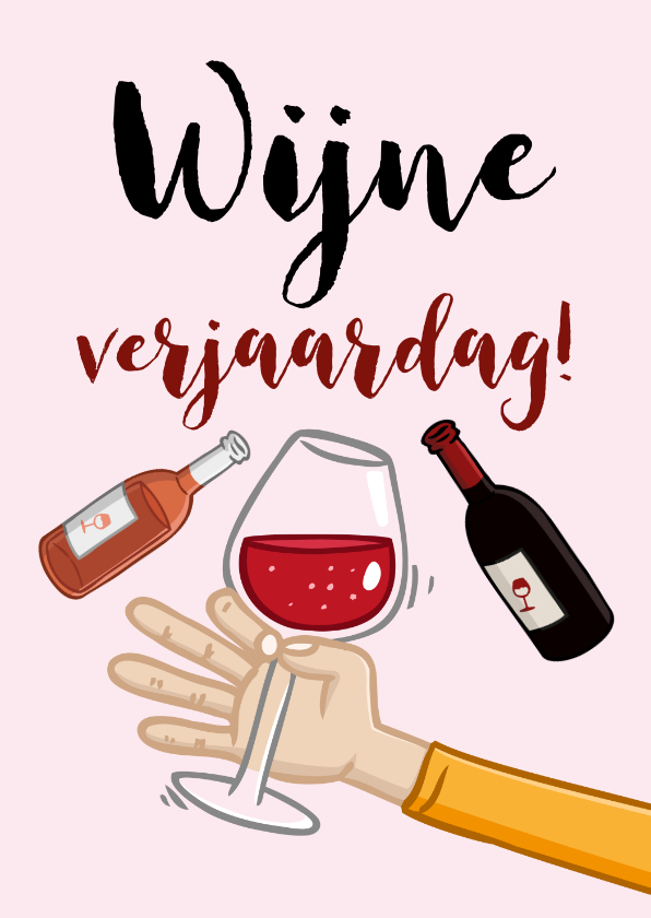 Verjaardagskaarten - Verjaardagskaart 'wijne verjaardag!'