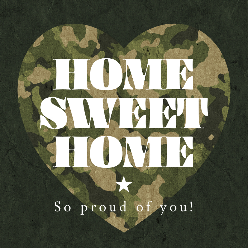 Wenskaarten - Stoere kaart ‘Home sweet home’ leger welkom thuis camouflage