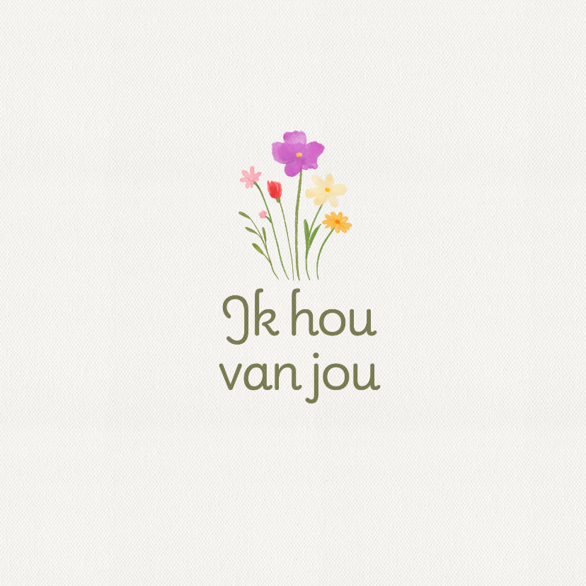 Wenskaarten - Wenskaart ik hou van jou subtiel bloemen minimalistisch