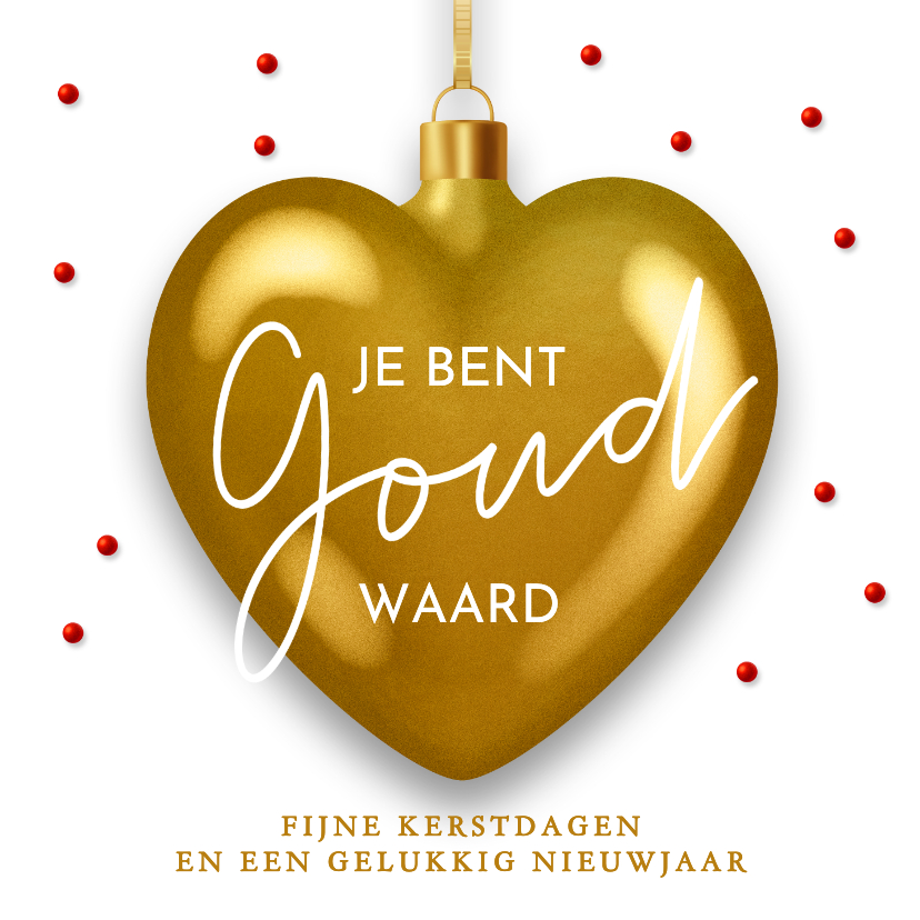 Zakelijke kerstkaarten - Lief kerstkaartje 'Je bent goud waard' hart