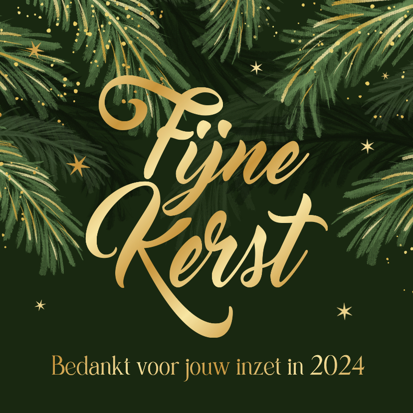 Zakelijke kerstkaarten - Zakelijke kerstkaart dennentakken fijne kerst goud bedankt