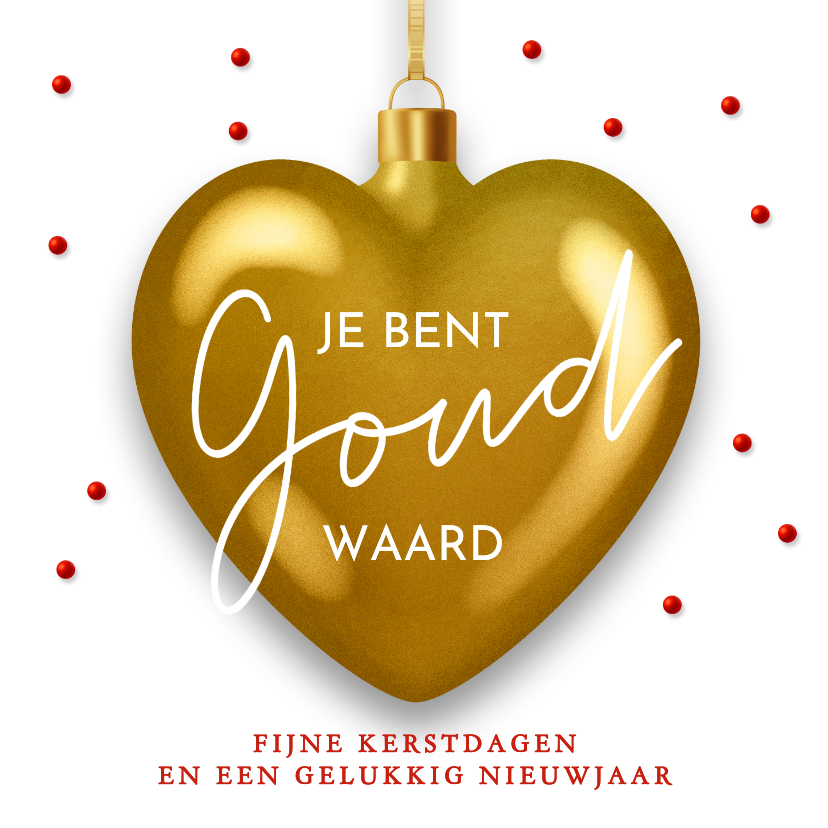 Zakelijke kerstkaarten - Zakelijke kerstkaart met hart Je bent goud waard